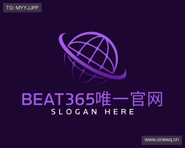 了解beat365唯一官网